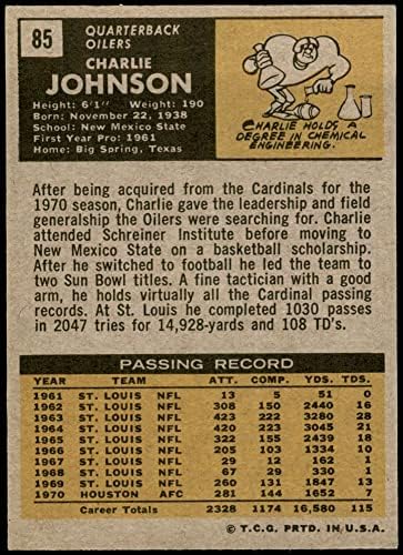 1971 Topps 85 Charlie Johnson Houston Oilers (Futbol Kartı) VG/ESKİ Oilers Colorado