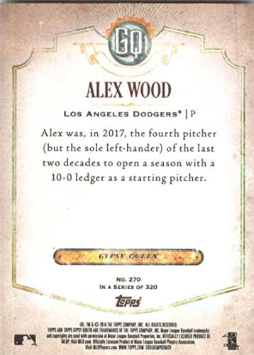 2018 Topps Çingene Kraliçesi 270 Alex Wood Los Angeles Dodgers Resmi MLB Beyzbol Ticaret Kartı Ham (NM veya Daha İyi) Durumda
