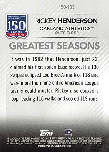 2019 Topps 150 Yıl Profesyonel Beyzbol Beyzbol 150-105 Rickey Henderson Oakland Atletizm Resmi MLB Ticaret Kartı Topps Tarafından